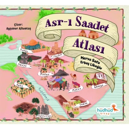 Asr-ı Saadet Atlası şifa diyarı